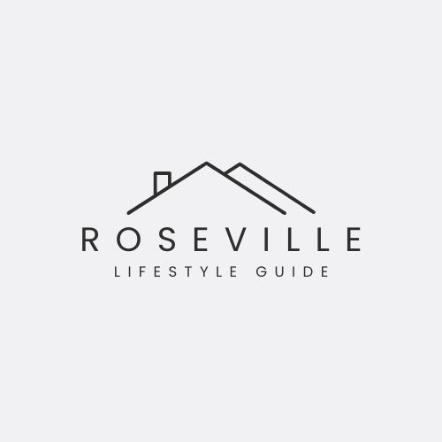 roseville lifestyle guide